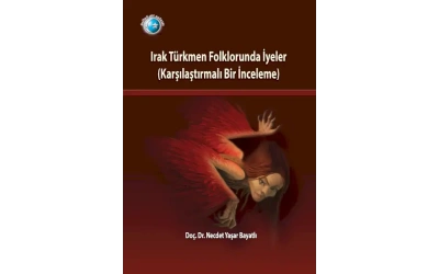 المخلوقات الخرافية عند التركمانIrak Türkmen Folklorunda İyeler